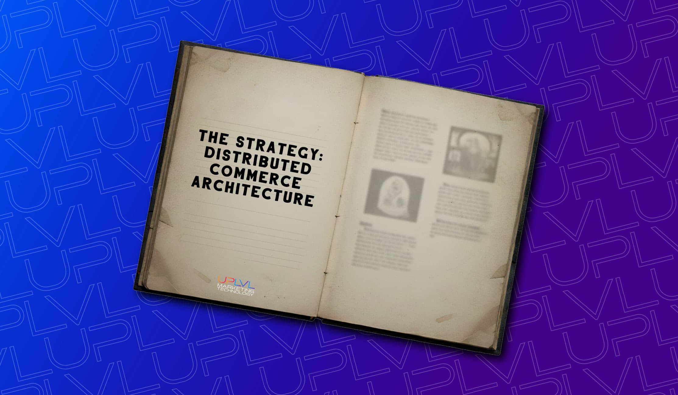 The Strategy: Distributed Commerce Architecture